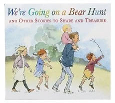 WERE GOING ON a Bear Hunt and Other Stories to Share and Treasure ...
