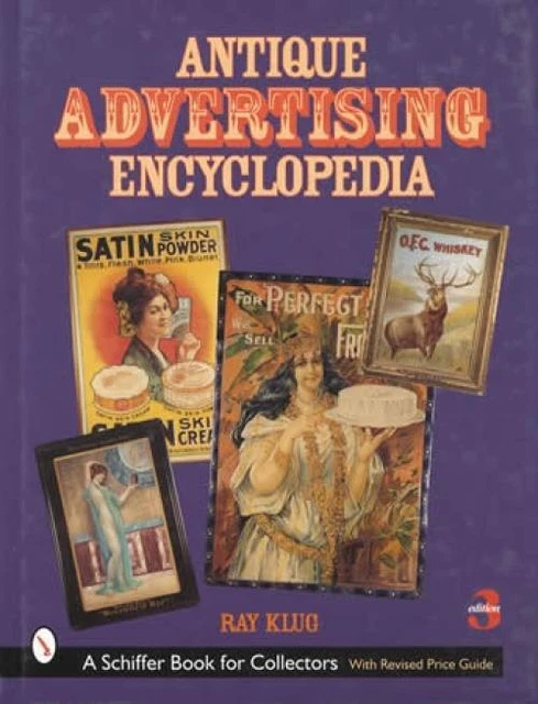 Antique Advertising Collector Guide 3rd Ed Trade Cards Poster Calendar Signs Etc