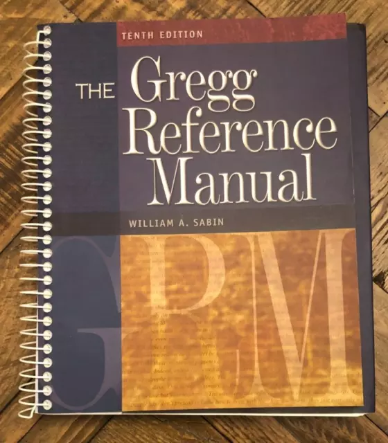 The Gregg Reference Manual Tenth Edition by William A. Sabin Paperback