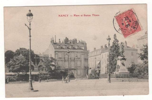 CPA 54 - NANCY : PLACE ET STATUE THIERS (MEURTHE-et-MOSELLE) ÉCRITE 07-04-1907