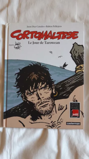 Livre BD CORTO MALTESE Le jour de Tarowean-Hugo Pratt-Canalès et Pellejero