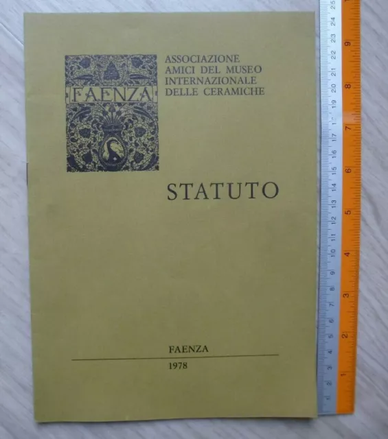 Statuto Associazione amici del Museo Internazionale delle Ceramiche Faenza 1978