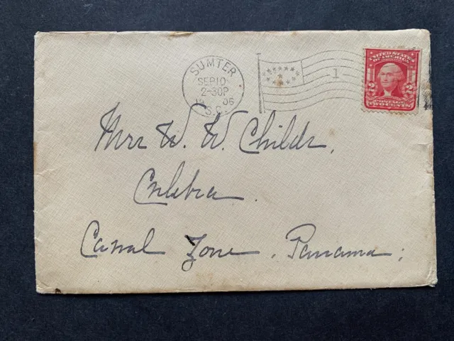 1906 Sumter Sc Flag Cancel > Culebra Canal Zone Panama ! Childs ! Nice Cover !!!