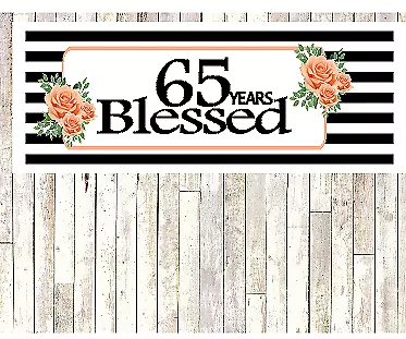 Number 65- 65th Birthday Anniversary Party Blessed Years Wall Decoration Banner