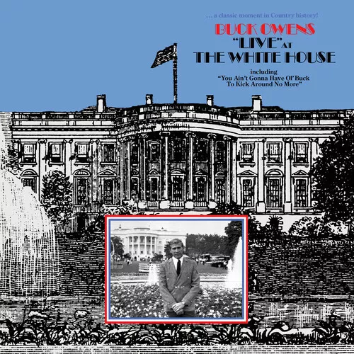 Buck Owens - Live At The White House New Cd