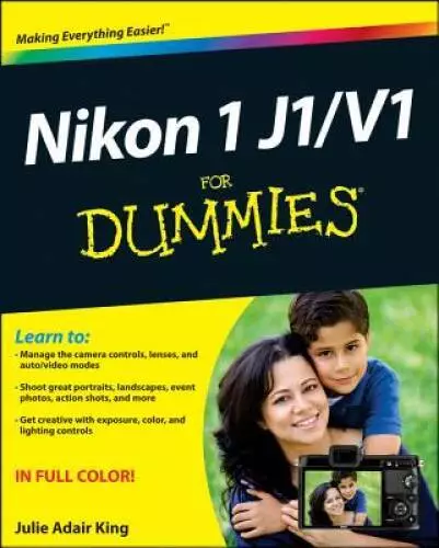 Nikon 1 J1/V1 For Dummies - Paperback By King, Julie Adair - VERY GOOD