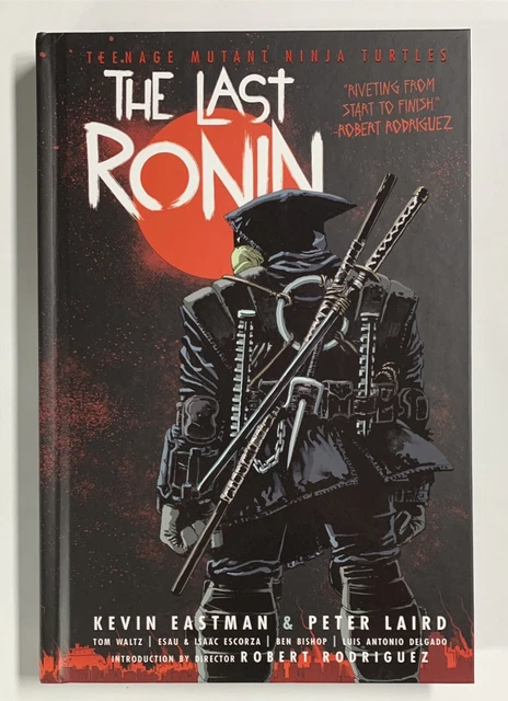 Tmnt Teenage Mutant Ninja Turtles The Last Ronin Hardcover Kevin Eastman Signed!
