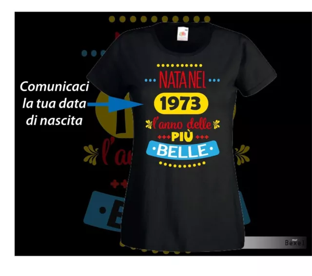 Camiseta estampada NACIDA EN 1973 EL AÑO DE LAS MÁS BELLAS 100% ALGODÓN NER