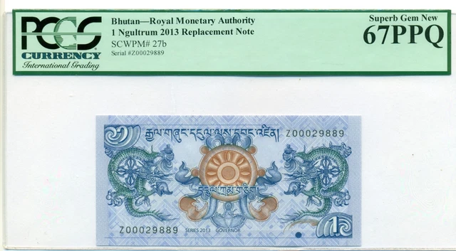 Bhutan 2013 1 Ngultrum Bank Replacement Note Superb Gem New 67 PPQ PCGS Currency