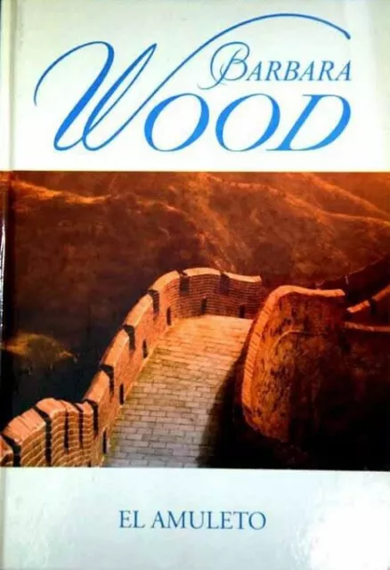 El Amuleto De Barbara Wood