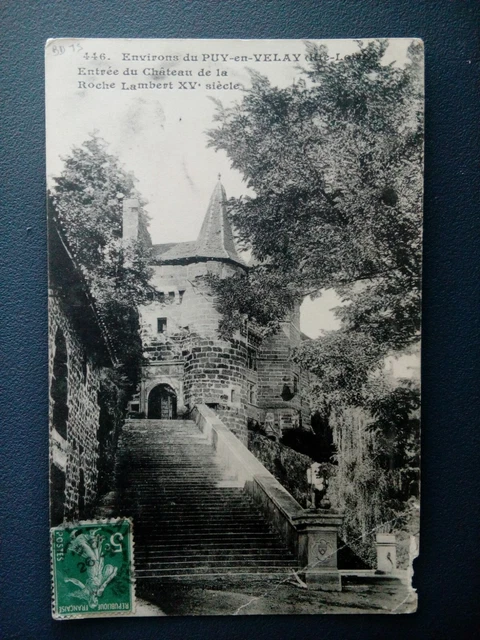 Cpa Environs Du Puy En Velay Entrée Du Château De La Roche Lambert