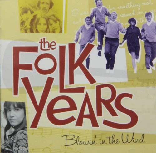 Folk Years: Blowin' in the Wind - Various Artists, Time Life Records, CD