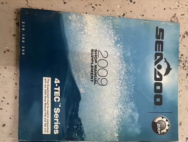 2009 Sea-Doo 4-TEC Series Service Repair Shop Manual Supplement OEM 219100369