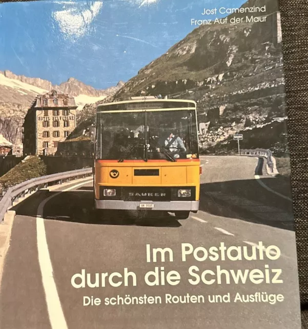 Im Postauto durch die Schweiz. (Gebundene Ausgabe 1992) Camenzind | Ungelesen