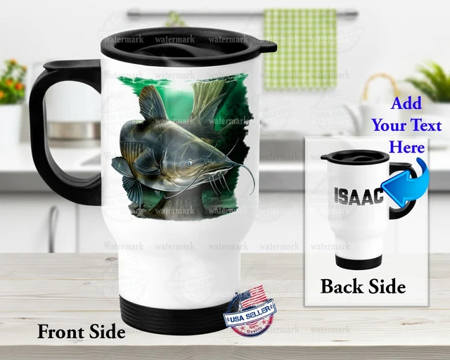 Fishing for Catfish - Stainless Steel Thermal Insulated Travel Mug Gift