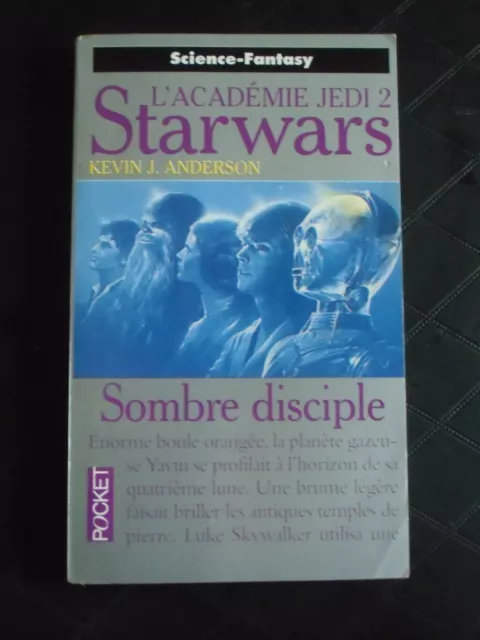 Roman Star Wars - L'académie Jedi 2 Sombre disciple (1997)