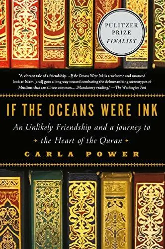 If Oceans Were Ink: An Unlikely Friendship and a Jour by Power, Carla 0805098194