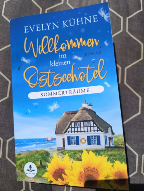 Willkommen im kleinen Ostseehotel: Sommerträume | Evelyn Kühne | Deutsch | Buch