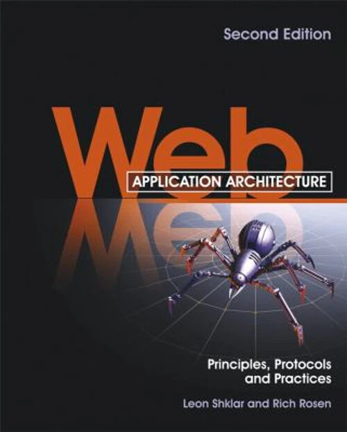WEB APPLICATION ARCHITECTURE : Principles, Protocols and Practice EUR 5 ...