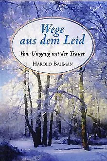 Wege aus dem Leid. Vom Umgang mit der Trauer | Buch | Zustand sehr gut