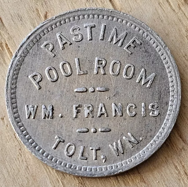 Tolt Washington Trade Token, PASTIME POOL ROOM, GOOD FOR 25 ¢ IN TRADE