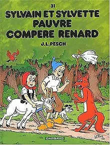 Sylvain et Sylvette, tome 31 : Pauvre Compère Renard von... | Buch | Zustand gut