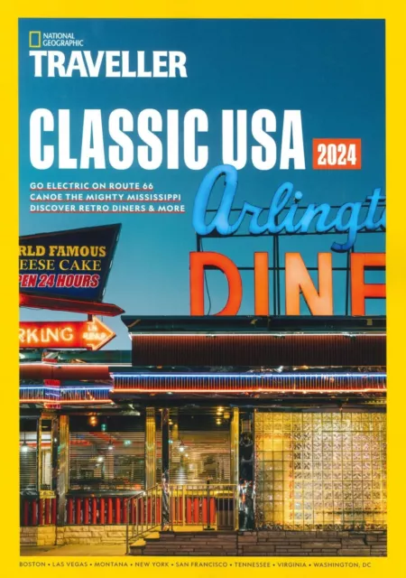 National Geographic Traveller Magazine Classic Usa 2O24 ~ New ~