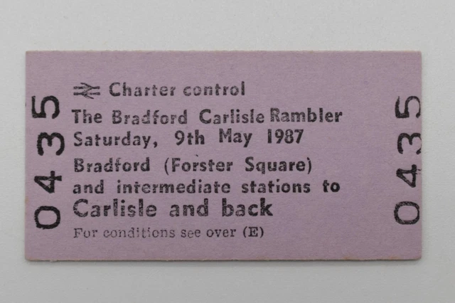 RAILWAY TICKET THE Bradford Carlisle Rambler 1987 Bradford to Carlisle ...