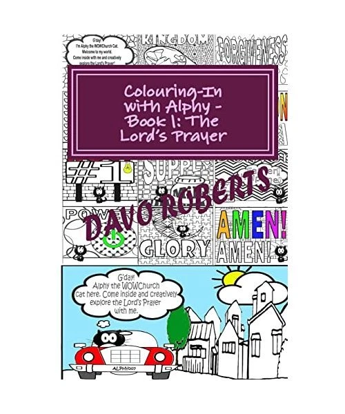 LORD'S PRAYER - Colouring In with Alphy: Handy Size (Colouring With ...