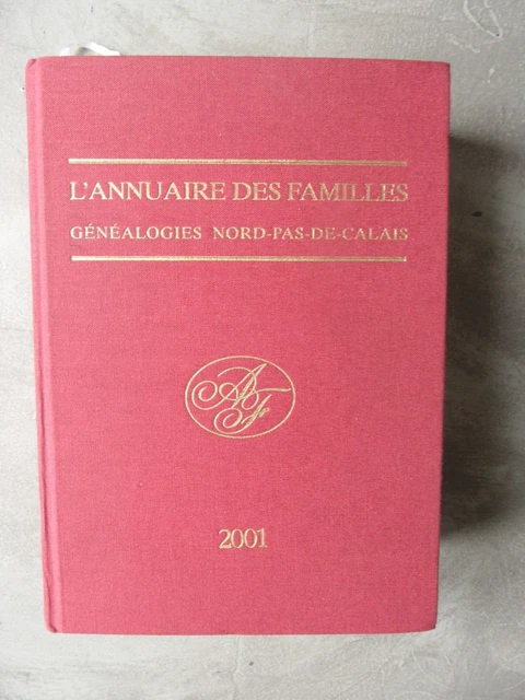 L'Annuaire Des Familles – Généalogies Nord – Pas-de-Calais – 1987 – Ravet-Anceau