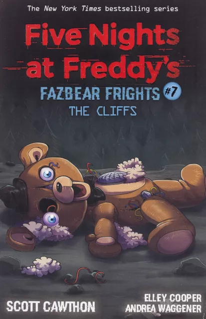 The Cliffs (Five Nights at Freddy's: Fazbear Frights #7), 7 by Cawthon, Scott