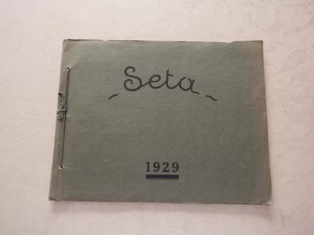 Ancien Catalogue SETA GUIDE INTERNATIONAL DE LA SOIE ARTIFICIELLE 1929