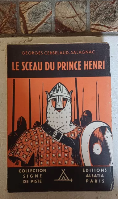 Signe de Piste LE SCEAU DU PRINCE HENRI G C SALAGNAC illus P Joubert 1948 E.O.