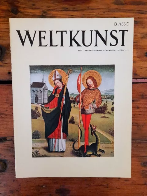 Weltkunst Heft 7, XLII. Jahrgang, 1.April 1972 - Illustrierte Zeitschrift für Ku