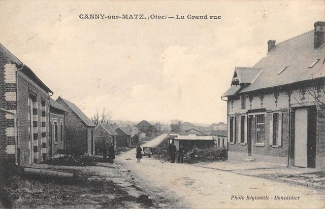 Cpa 60 Canny Sur Matz La Grand Rue / Cliche Rare