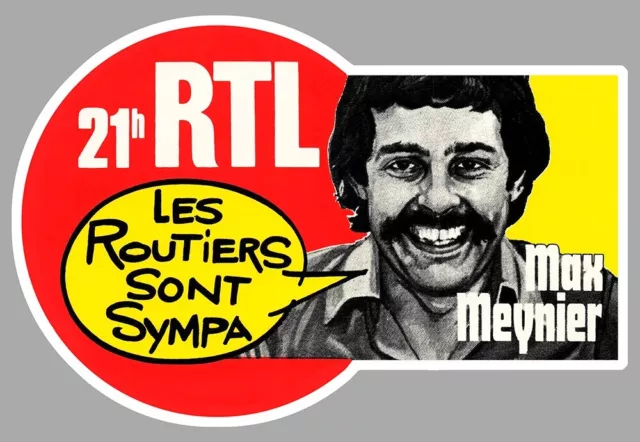 LES ROUTIERS SONT SYMPAS MAX MEYNIER CAMION TRUCK 10cm AUTOCOLLANT STICKER RB157