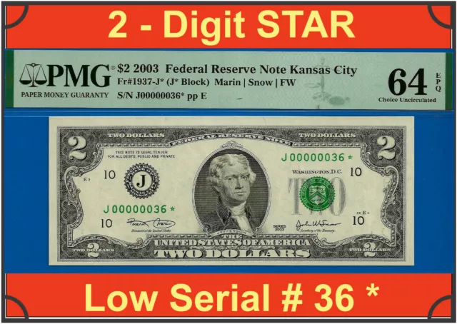 2003 $2 Federal Reserve Note PMG 64EPQ Kansas City star low serial birthday 36