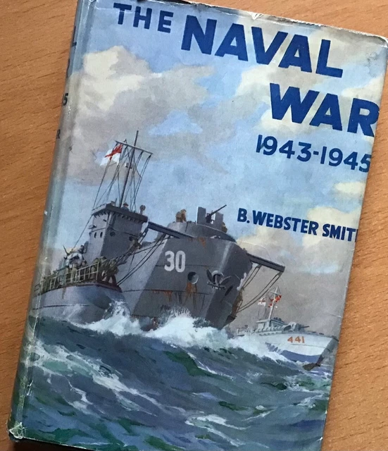 ORIGINAL WW2 BRITISH Naval History Book The Naval War, 19431945 10.