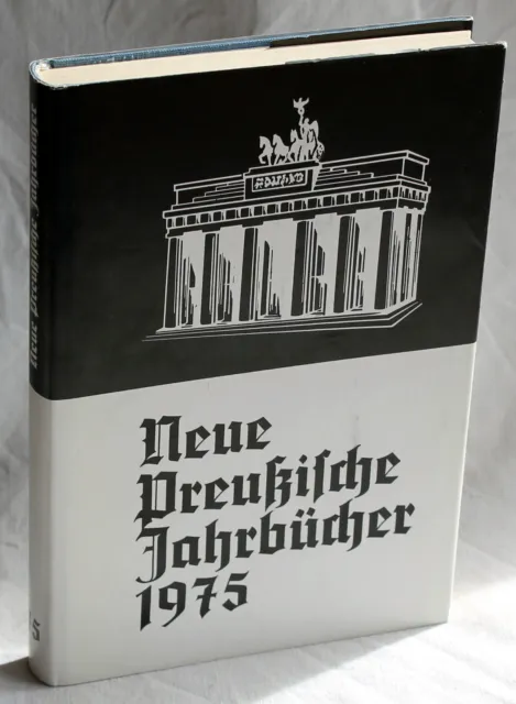 NEUE PREUßISCHE JAHRBÜCHER Erster Jahrgang 1975 - Uwe Greve (Hrsg)