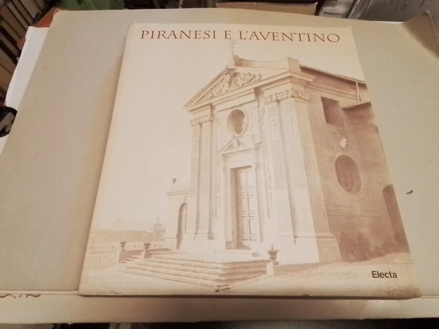 B. Jatta (cur) Piranesi e l'Aventino. Electa, 1998, 2mr24 B. Jatta (cur) Piranesi e l'Aventino. Electa, 1998, 2mr24