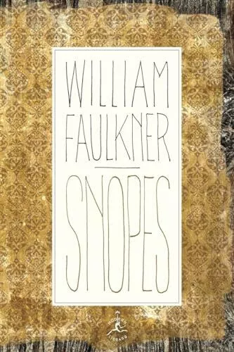 Snopes, the Hamlet, the Town, the M..., William Faulkne