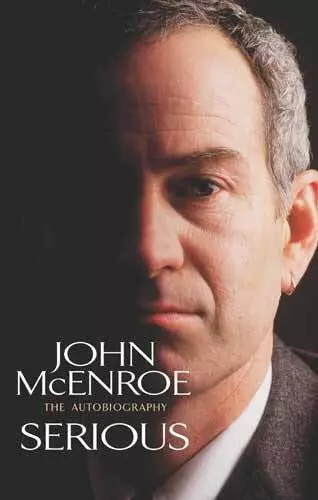 Serious: The Autobiography by John McEnroe, Good Used Book (Hardcover) FREE & FA
