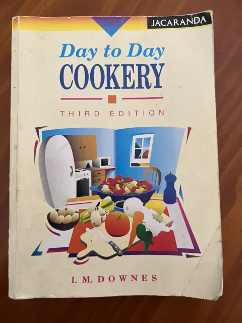 Jacaranda Day To Day cookery Third Edition I.M. Downes 1991 309 Pages