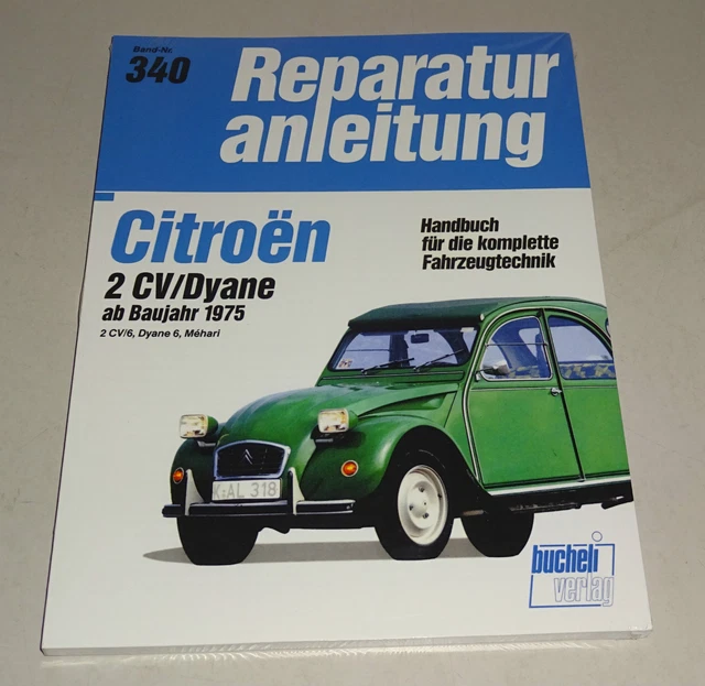 Repair Manual Citroen 2 Cv / 6, Dyane 6, Mehari - from Year 1975