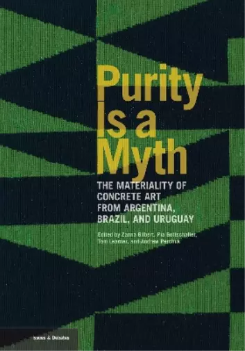 Andrew Perchuk  Purity is a Myth - The Materiality of Co (Paperback) (US IMPORT)