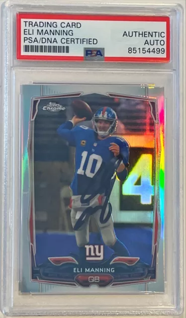 2014 Topps Chrome Ref Eli Manning New York Giants Signed Auto Card #93 PSA/DNA