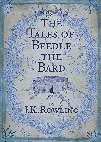 The Tales of Beedle the Bard, Standard Edition by Bloomsbury and Lumos Hardback