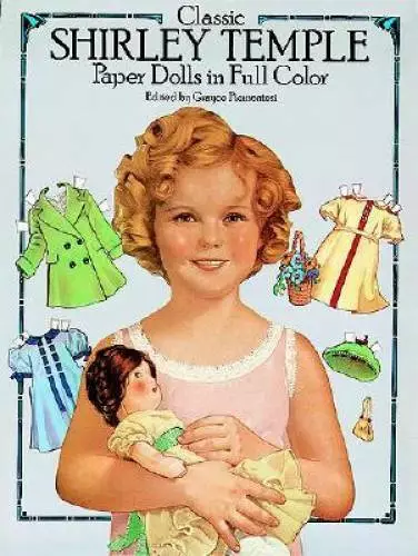 Classic Shirley Temple Paper Dolls in Full Color (Dover Celebrity Paper - GOOD