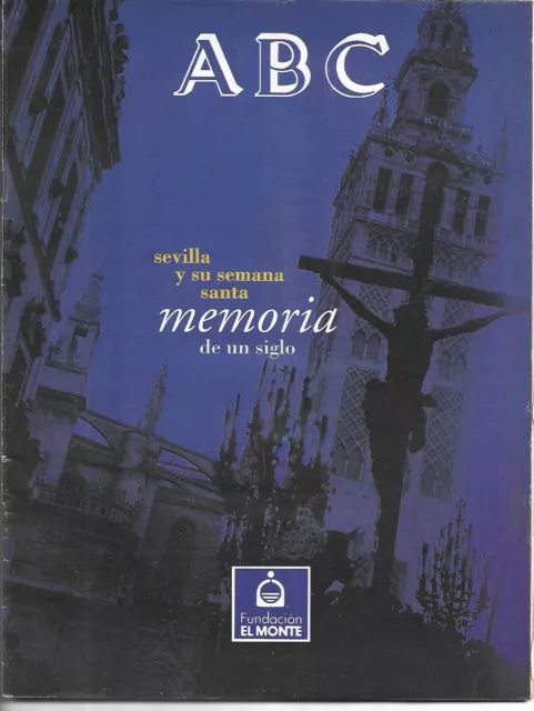 España Sevilla Semana Santa Memoria de un Siglo A B C del año 1993 (GA-637)