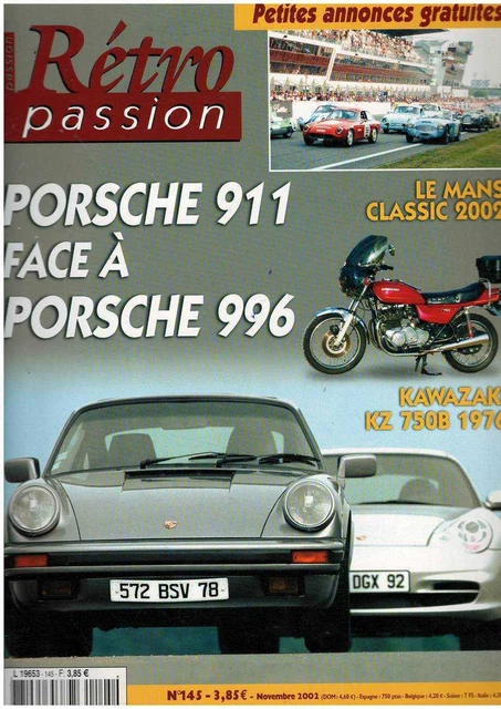 Magazine RETRO PASSION - Porsche 911 Vs Porsche 996 N°145 - Novembre 2002